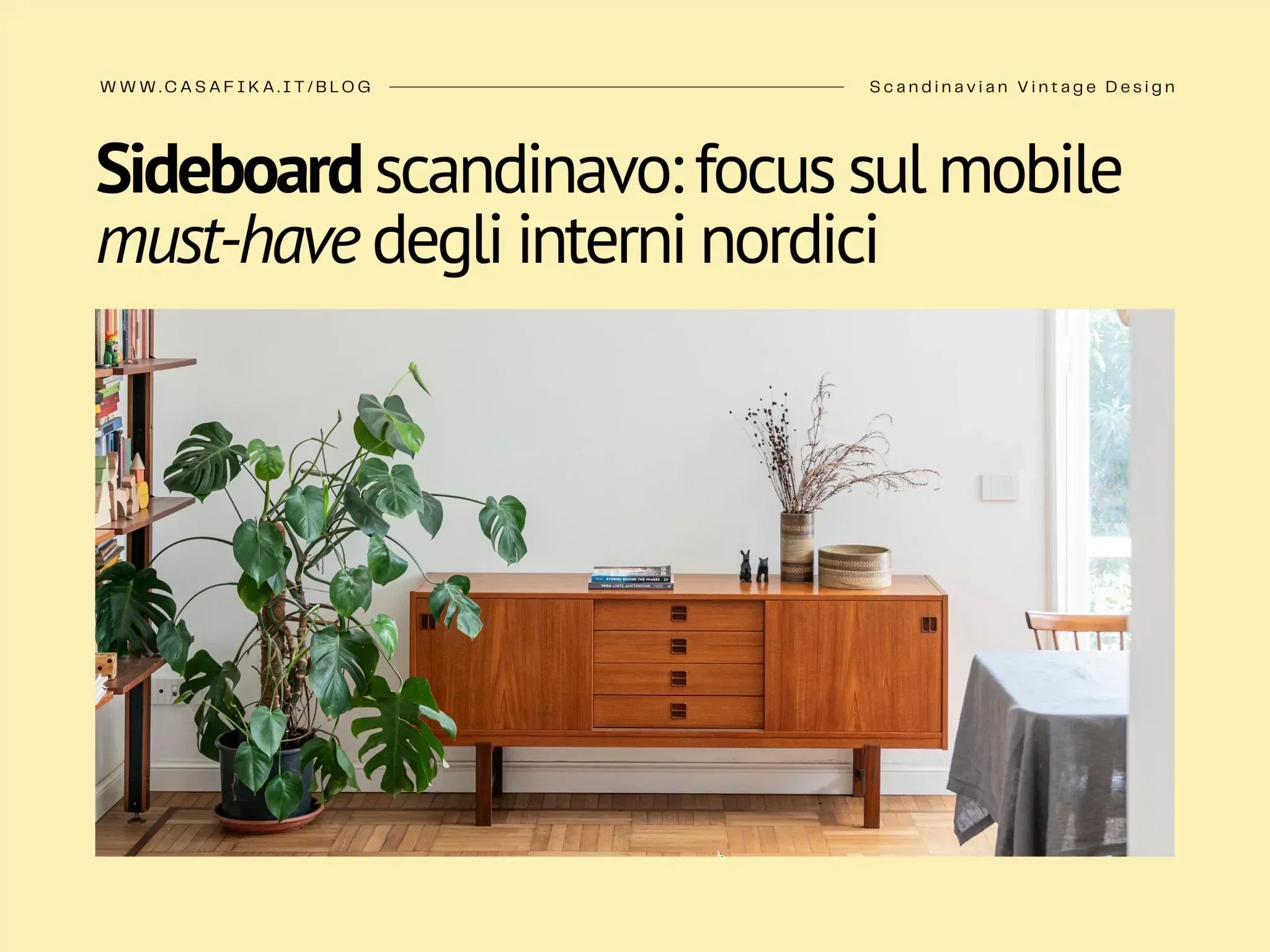 Sideboard scandinavo: focus sul mobile must-have degli interni nordici