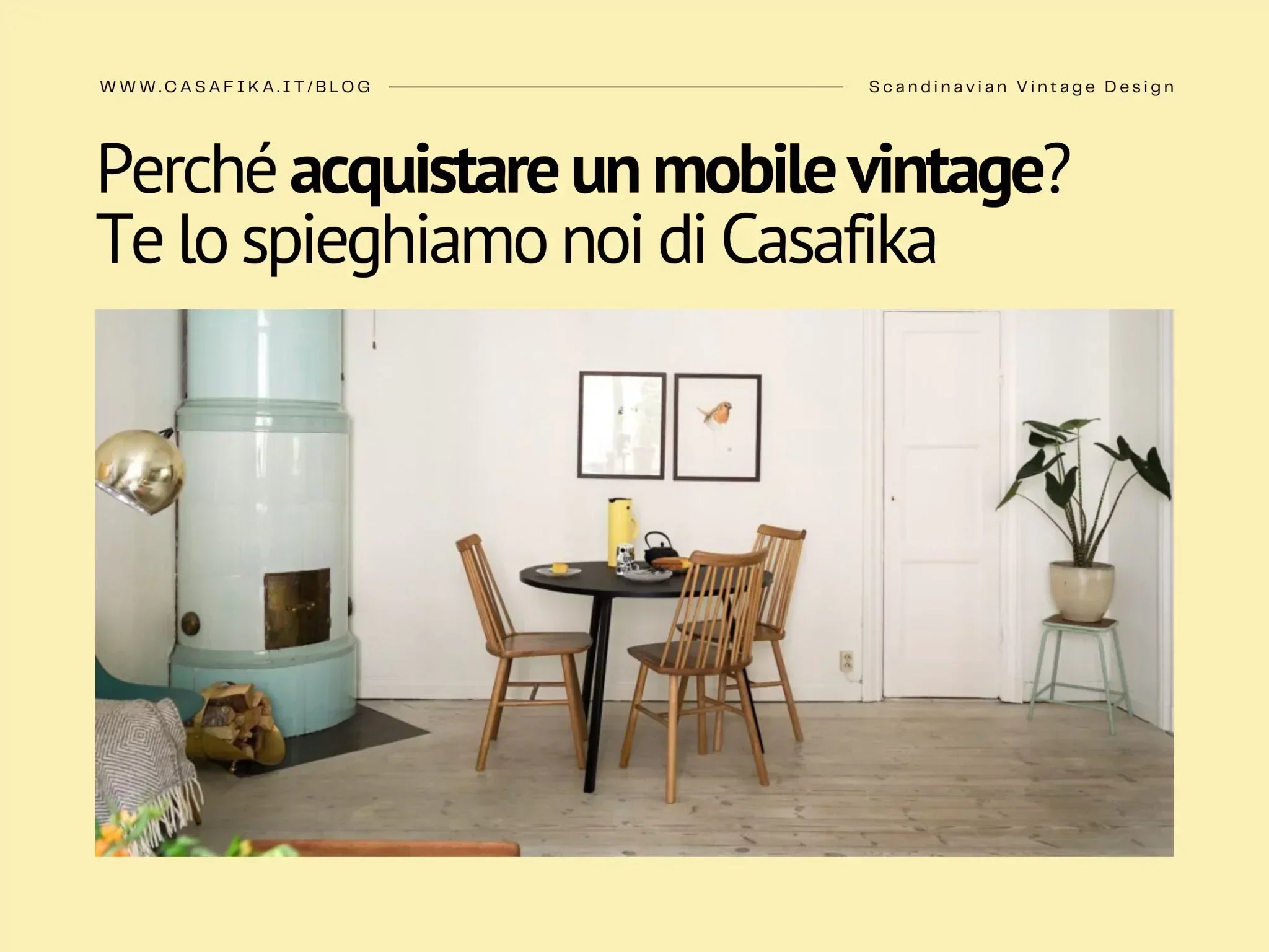 Perché acquistare un mobile vintage?