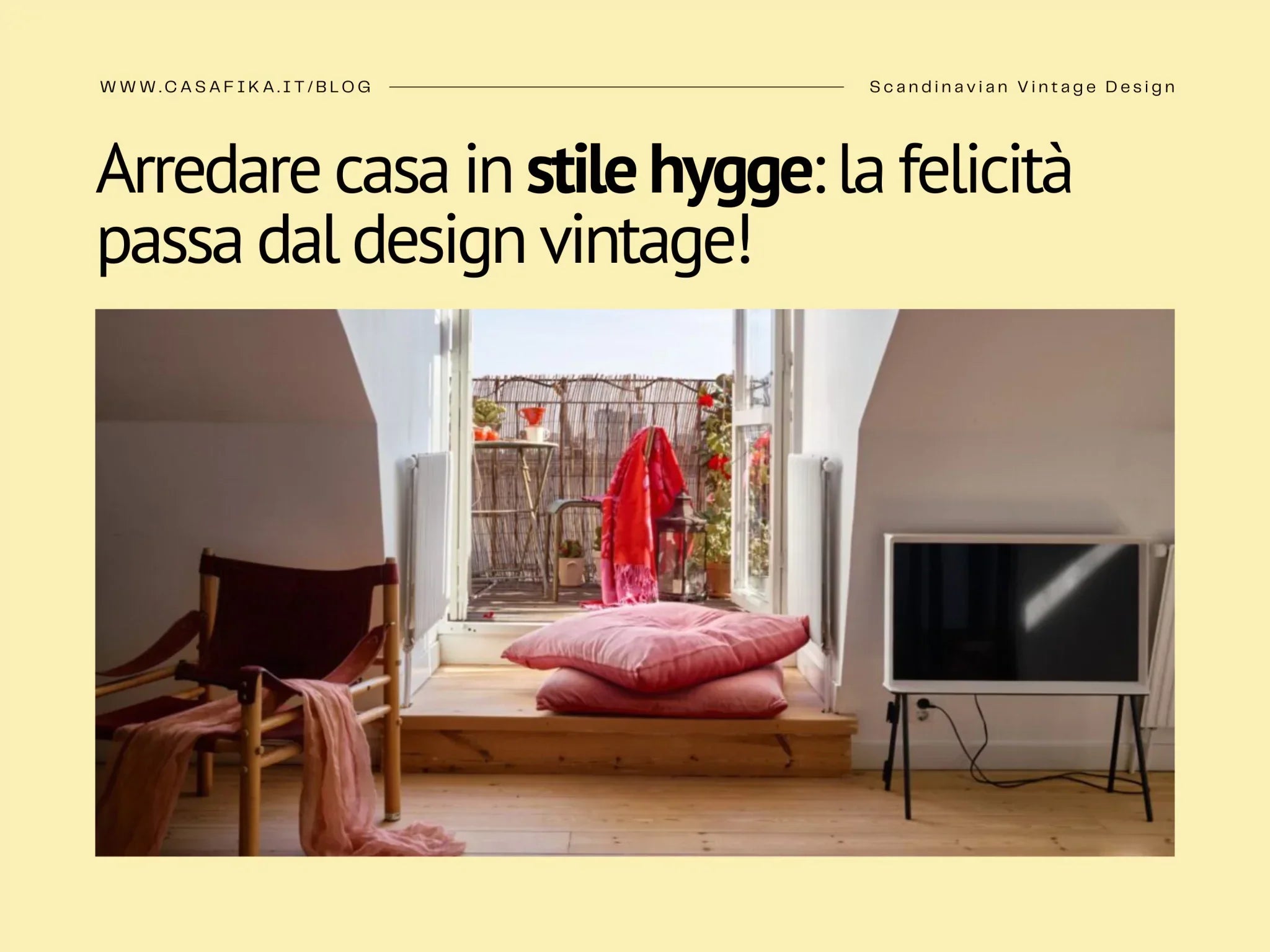 Arredare casa in stile hygge: la felicità passa dal design vintage!