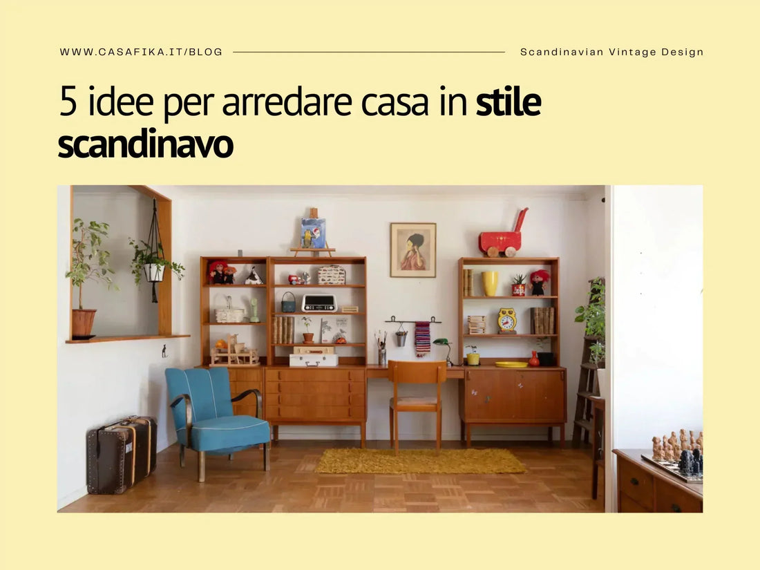 5 idee per arredare casa in stile scandinavo