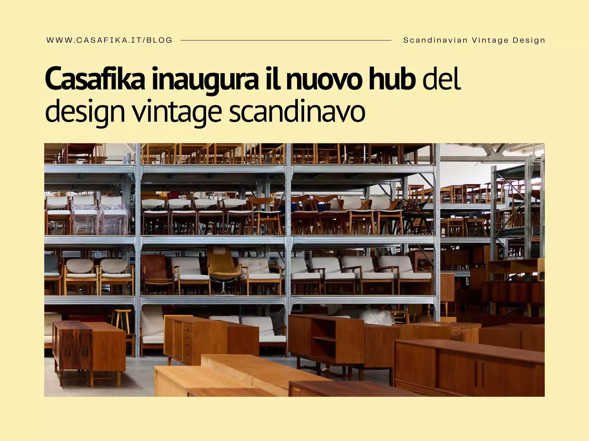 Casafika inaugura il nuovo hub del design vintage scandinavo